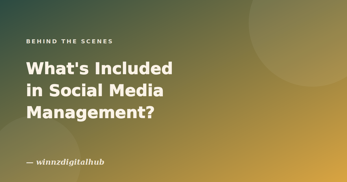 What's Actually Included in Social Media Management?